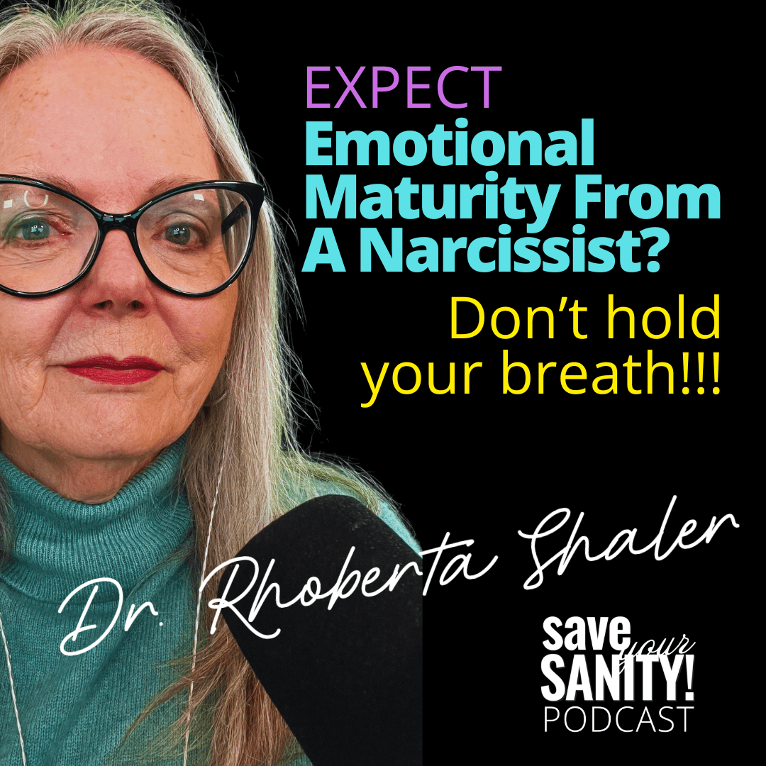Expect-Emotional-Maturity-From-A-Narcissist